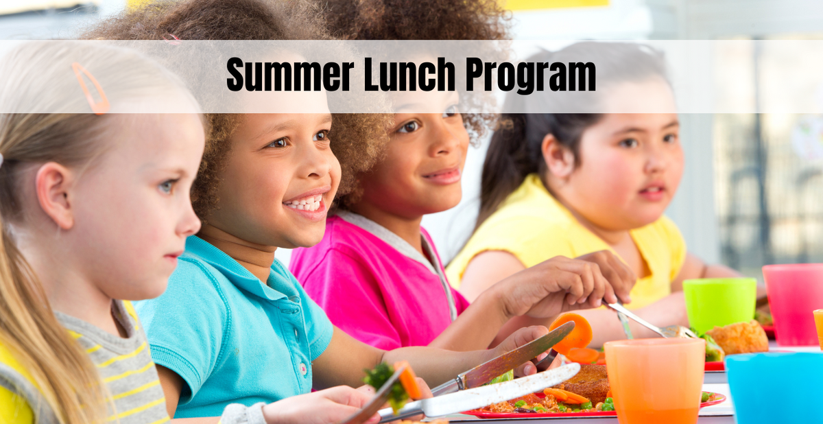 Summer Lunch banner with students with school lunch trays filled with food